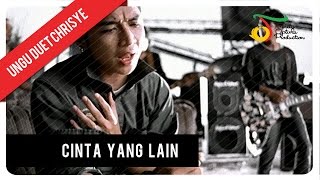 UNGU feat Chrisye  Cinta Yang Lain  Official Video Clip [upl. by Akayas]