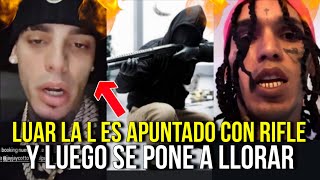 A LUAR LA L LE PONEN RIFLE EN EL PECHO Y LUEGO SE PUSO A LLORAR [upl. by Sucram]