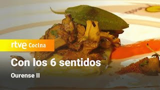 Con los 6 sentidos Ourense II  RTVE Cocina [upl. by Hux]