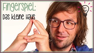 Das kleine Haus Kinderreim  Fingerspiele mit herrH [upl. by Jonny]