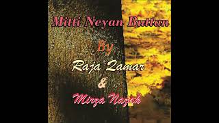 Mitti Neyan Butta Aj Faisla Kr by Raja Qamar and Mirza Nazak [upl. by Ummersen]