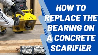 How To Replace The Bearing On A Concrete Scarifier  South Bay Repair Shop [upl. by Kirtap]