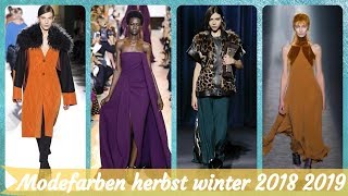 💃 Die Top 20 modefarben herbst winter 2018 2019 [upl. by Seana360]