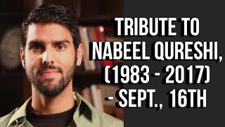 Tribute to Nabeel Death is not the End [upl. by Noraf558]