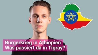 Krieg in Tigray Was passiert im Norden Äthiopiens [upl. by Fogarty603]