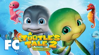 A Turtles Tale 2 Sammys Escape From Paradise  Full Animated Adventure Movie  Family Central [upl. by Aia5]