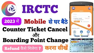 irctc counter ticket cancel online kaise kare  irctc boarding point change online  techarcane [upl. by Kirit]