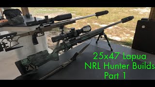 25x47 Lapua NRL Hunter Team Rifles  Part 1 Rifle Builds and First Range Session [upl. by Nwahsyd]