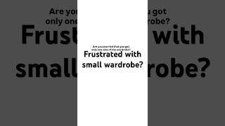 Frustrated with small wardrobe [upl. by Orlando]