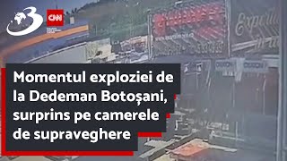 Momentul exploziei de la Dedeman Botoșani surprins pe camerele de supraveghere [upl. by Ailemac]