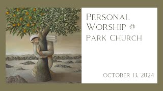 Personal Worship October 13 2024 [upl. by Hamnet]