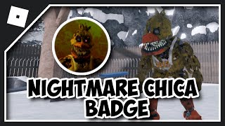 HOW TO GET SECRET CHARACTERS XXI BADGE in FREDBEARS MEGA ROLEPLAY  How to get NIGHTMARE CHICA MORPH [upl. by Solohcin51]