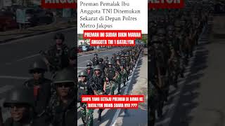 AKIBAT PALAK IBU ANGGOTA TNI  PREMAN BERAKHIR SEKAR4T🤣😭 tniindonesia tnirakyat beritaterkini [upl. by Janice]