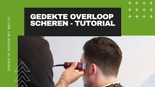 GEDEKT KAPSEL OVERLOOP SCHEREN TUTORIAL [upl. by Aihsekan]