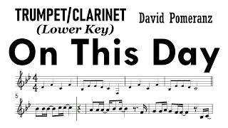 On This Day Trumpet Clarinet Lower Key Sheet Music Backing Track Partitura David Pomeranz [upl. by Millwater377]