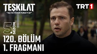 Teşkilat 120 Bölüm Fragmanı trt1 [upl. by Zil]