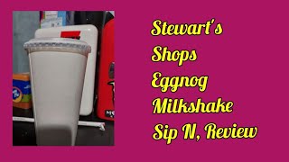 Stewarts Shops Eggnog Milkshake Sip NReview [upl. by Ettesil]