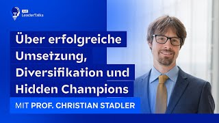 Strategische Meisterklasse  66 SMP LeaderTalks mit Prof Christian Stadler [upl. by Yanttirb]