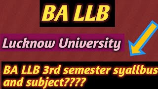 BA LLB 3rd semester syallbus  Lucknow university faculty of law  syallbus  TNSP India [upl. by Valer246]