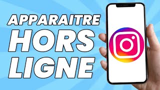 Comment Apparaitre Hors Ligne Instagram [upl. by Launam]