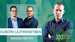 Mindig Péntek Podcast Európa lejtmenetben [upl. by Tersina]