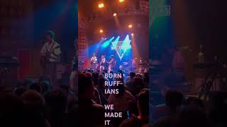 BORN RUFFIANS quotWE MADE ITquot LIVE [upl. by Lapotin]