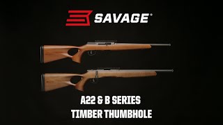 Timber Thumbhole  A22 amp BSeries Timber Thumbhole  Timber Series from Savage [upl. by Naneek]