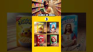 ELIGE CORRECTAMENTE 🙌❤️✝️ EL CEREAL DE JESUS [upl. by Ydnar]