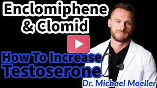 How to Boost Testosterone With Enclomiphene And Clomid  Ultimate Guide and Complete Breakdown [upl. by Ettelohcin]