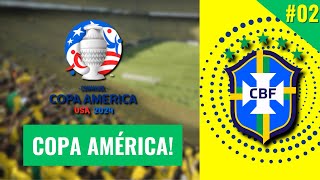 DISPUTA DA COPA AMÉRICA  SELEÇÃO BRASILEIRA  EPISÓDIO 2 [upl. by Oigolue]