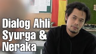 Setelah 2 Tahun Berhijrah Ini Lah Yang Terjadi Kepada Lelaki Ini  Dialog Ahli Syurga Neraka [upl. by Cahra243]