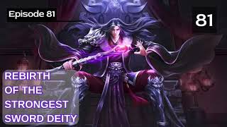 Rebirth of the Strongest Sword Deity Episode 81 Audio Immortal Blade Audiobook [upl. by Eiltan]