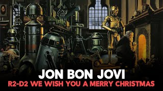 Jon Bon Jovi  R2D2 We Wish You a Merry Christmas Subtitulado [upl. by Leler]