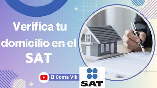 😮🔔Como VERIFICAR tu domicilio en el SAT✅TRAMITE TUTORIAL [upl. by Croft]