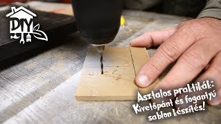 Asztalos praktikák Sablon készítés kivetőpánthoz és fogóhoz  Green Cottage DIY [upl. by Arleta]