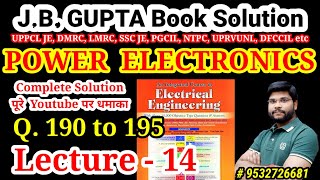 Power Electronics 190195 JB Gupta Lecture14 [upl. by Kare419]