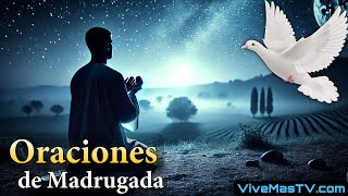 Oraciones de madrugada 🔥 Sanidad y liberación en nombre de Jesucristo [upl. by Beverly]