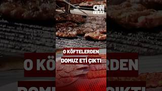 Köfteden Domuz Eti Çıktı O Ünlü Köfte Zinciri Tarım Bakanlığının TaklitTağşiş Listesinde [upl. by Enida]