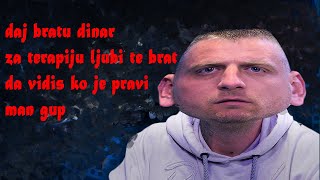 KALETOV BRAT GRADIMIR MITIĆ NIJE POPIO TERAPIJU [upl. by Agnew239]