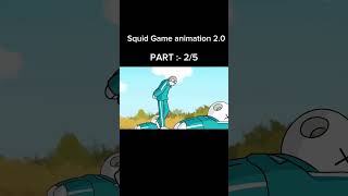 Squid Game season 1 animation5 parts summary animation​memes​funny​ ytshorts​shortsfeed​ [upl. by Rather298]