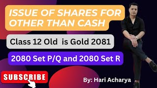 Issue of shares for other than cash  Class 12 2080 set PQ and 2080 Set R [upl. by Hootman]