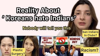 Reality about ‘Koreans hate Indians’ no body will tell you  Why Korean Clubs ban Indians [upl. by Stichter]