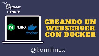 ¡GUÍA DEFINITIVA Domina Docker y NGINX Despliega un Servidor Web NGINX con Docker sin sudar [upl. by Gastineau]