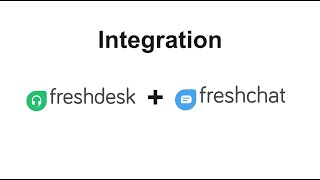 Freshchat and Freshdesk Integration [upl. by Anniram]