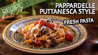 Recipe used to lure men Pappardelle Alla Puttanesca with fresh pasta [upl. by Lockwood]