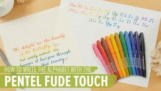 How to Write the Alphabet with the Pentel Fude Touch Brush Sign Pen [upl. by Elleira]