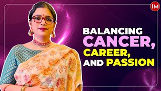 How Urvashi Prasad Fought Stage 4 Cancer  Indian Masterminds [upl. by Blunt]