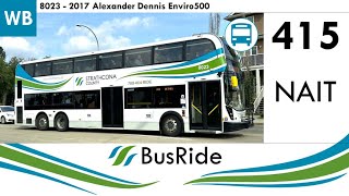 Strathcona County Transit 415 NAIT Express  2017 Alexander Dennis Enviro500  8023 [upl. by Pazice]