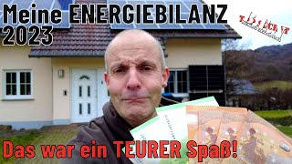 Meine Energiebilanz 2023 Das war ein teurer Spaß [upl. by Yorle714]