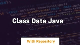 class data java [upl. by Paulette734]